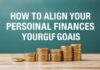 Cómo Alinear Tus Finanzas Personales con Tus Metas de Vida How to Align Your Personal Finances with Your Life Goals