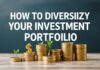 Cómo Diversificar tu Cartera de Inversión para Maximizar Ganancias y Minimizar Riesgos How to Diversify Your Investment Portfolio to Maximize Gains and Minimize Risks