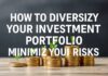 Cómo Diversificar tu Cartera de Inversión para Minimizar Riesgos How to Diversify Your Investment Portfolio to Minimize Risks