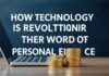 Cómo la Tecnología está Revolucionando el Mundo de las Finanzas Personales How Technology is Revolutionizing the World of Personal Finance