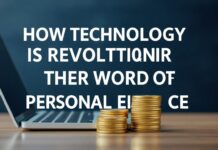 Cómo la Tecnología está Revolucionando el Mundo de las Finanzas Personales How Technology is Revolutionizing the World of Personal Finance