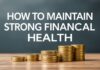 Cómo Mantener una Salud Financiera Sólida en la Era Digital How to Maintain Strong Financial Health in the Digital Age
