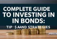 Guía Completa para Invertir en Obligaciones: Consejos y Estrategias Complete Guide to Investing in Bonds: Tips and Strategies