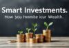 Inversiones Inteligentes: Cómo Mejorar tu Patrimonio con Estrategias Financieras Smart Investments: How to Improve Your Wealth with Financial Strategies