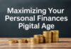 Maximizando tus Finanzas Personales en la Era Digital Maximizing Your Personal Finances in the Digital Age
