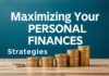 Maximizando tus Finanzas Personales: Estrategias para el Éxito Financiero Maximizing Your Personal Finances: Strategies for Financial Success